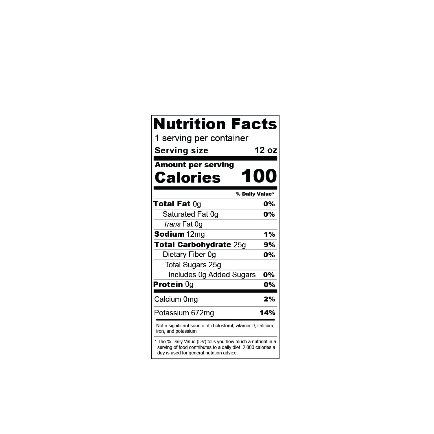 12oz beverage nutrition facts label showing 100 calories, 25g carbs, 672mg potassium per serving