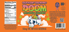 Oliphant Brewing Doom Rainbow Sherbet 50mg THC infused beverage label with skull, fruit, and cannabis leaves.